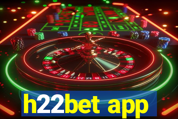 h22bet app